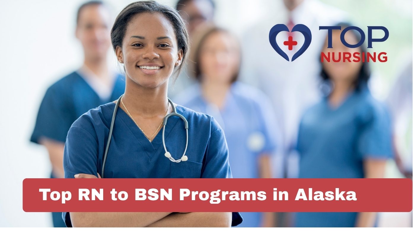 Top Online RN to BSN Programs for Alaska Students (2026)