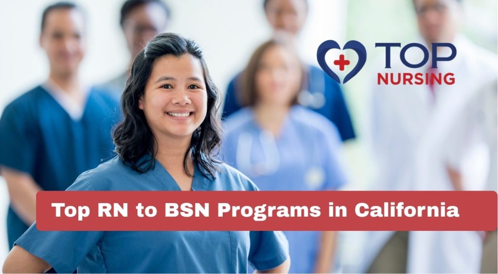 Top RN to BSN Programs in California