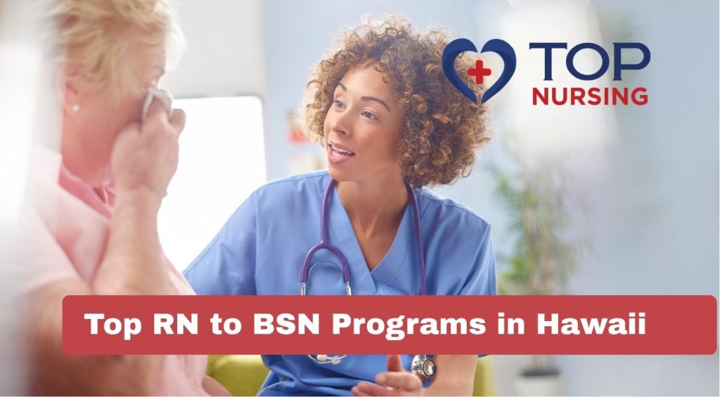 Top RN to BSN Programs in Hawaii
