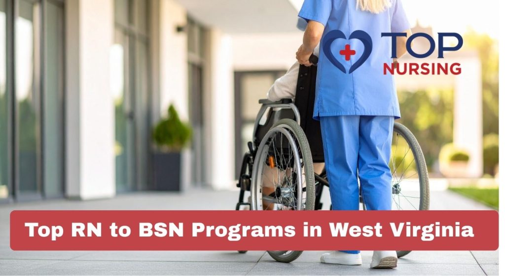 Top RN to BSN Programs in West Virginia
