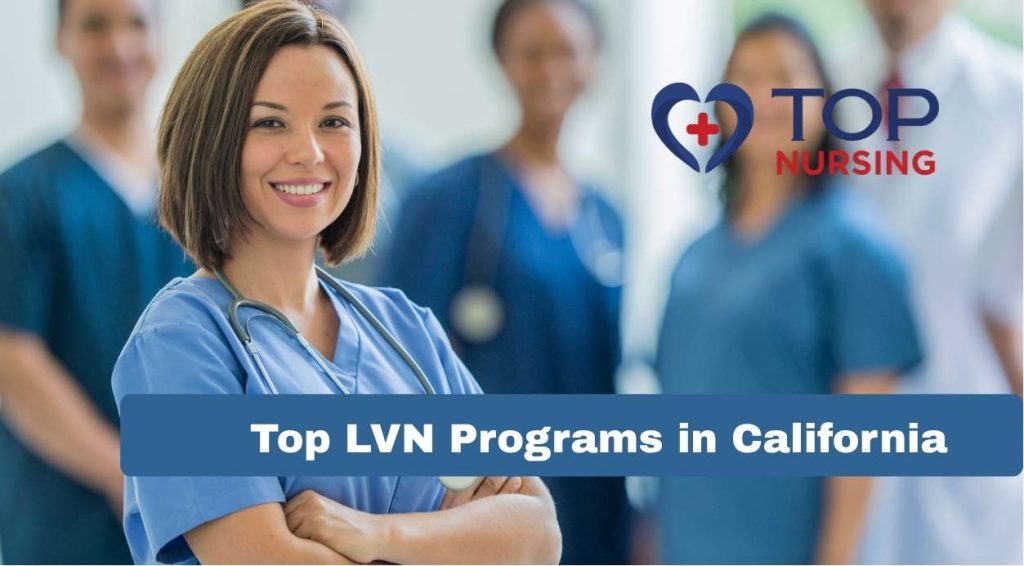 Top LVN Programs in California