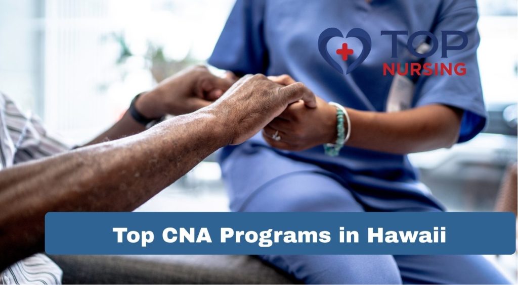 Top CNA Programs in Hawaii