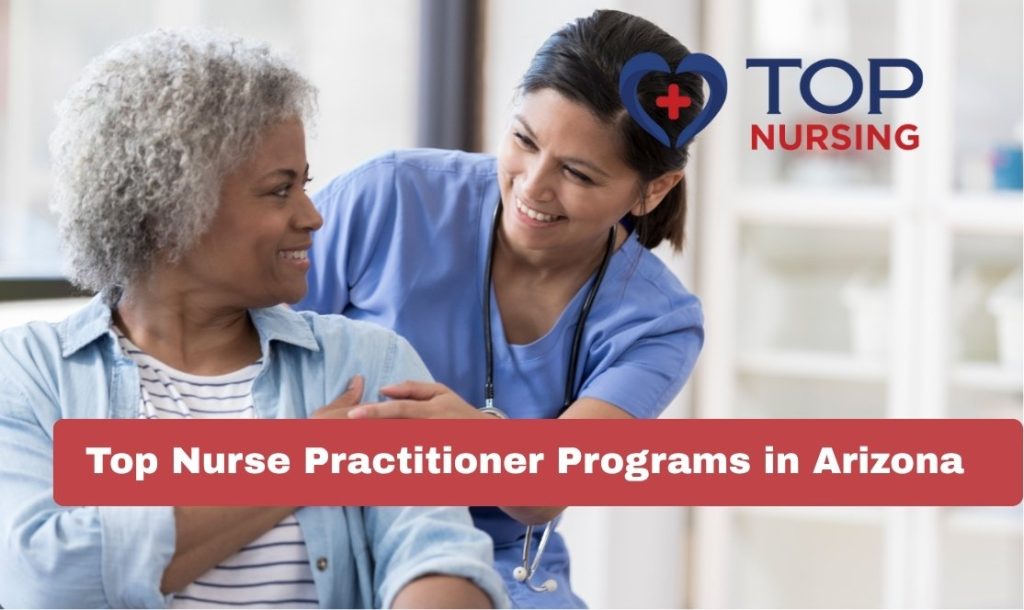 Top Nurse Practitioner Programs in Arizona