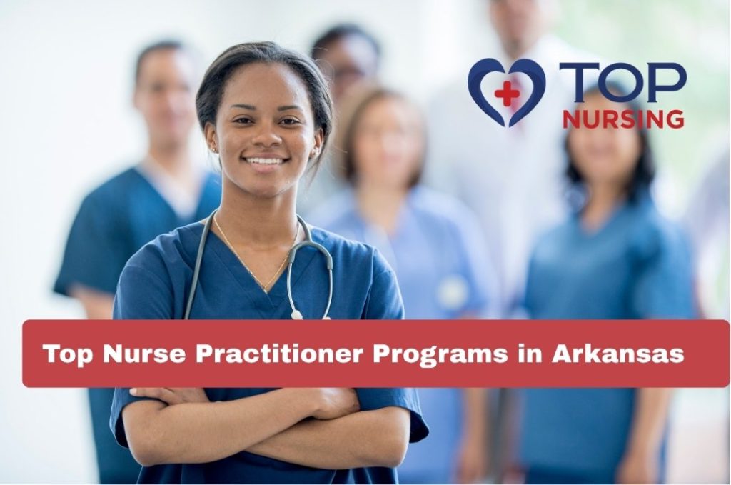 Top Nurse Practitioner Programs in Arkansas