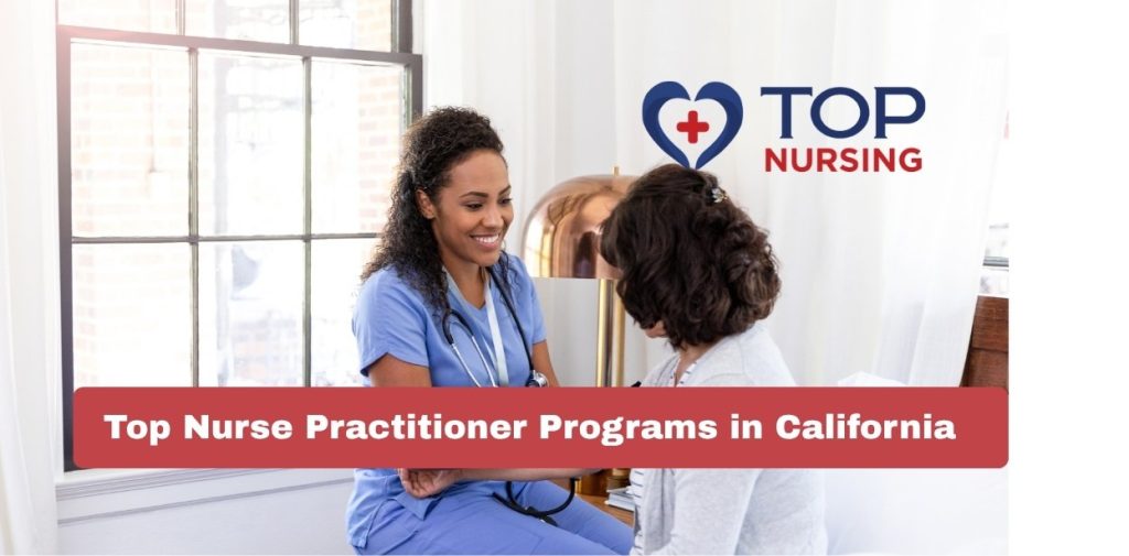 Top Nurse Practitioner Programs in California