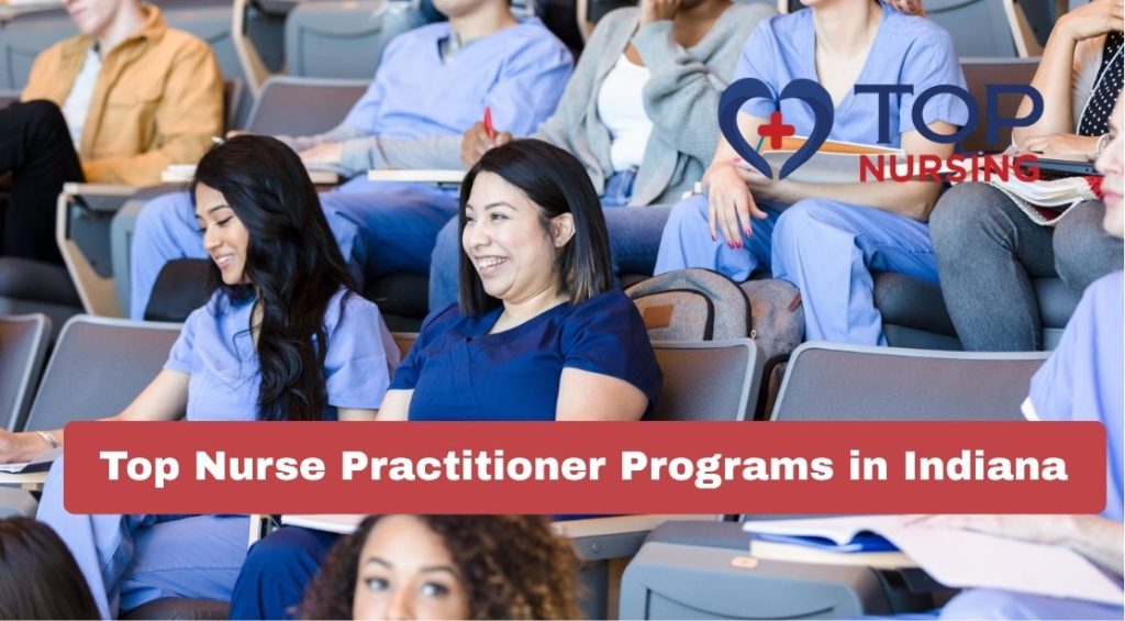 Top Nurse Practitioner Programs in Indiana