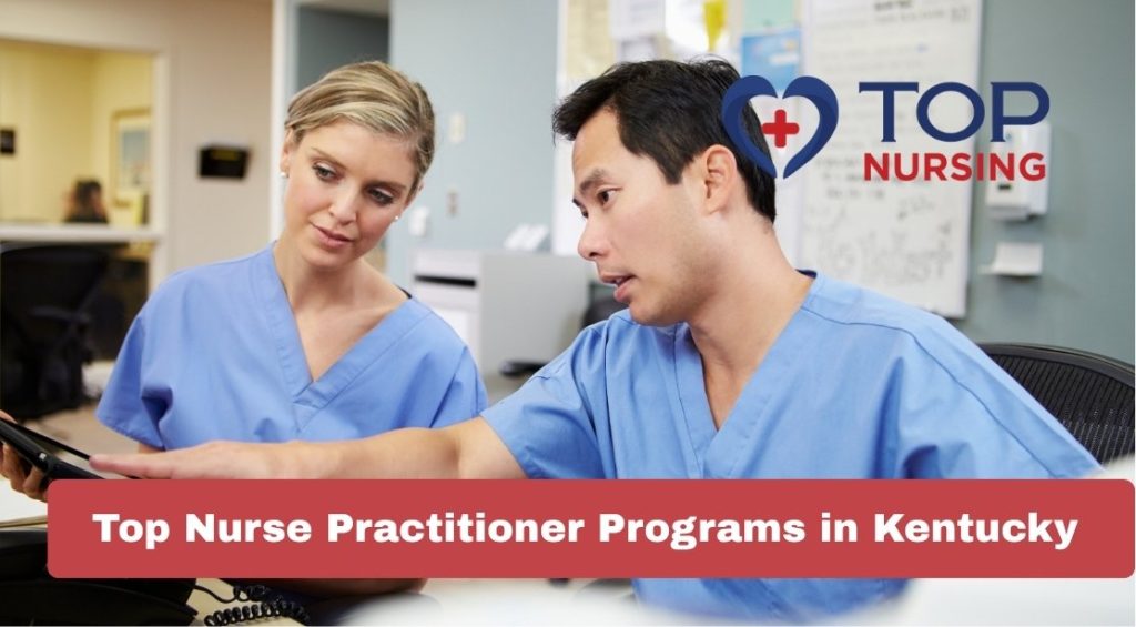 Top Nurse Practitioner Programs in Kentucky