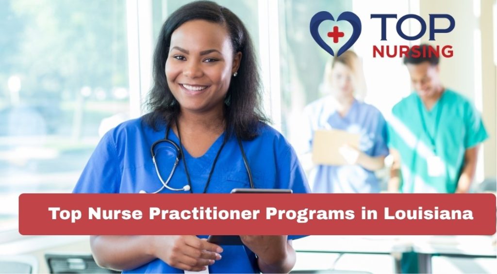 Top Nurse Practitioner Programs in Louisiana