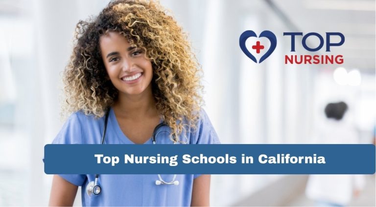 2025 Top Nursing Schools in California LVN, CNA, RN to BSN & NP Programs