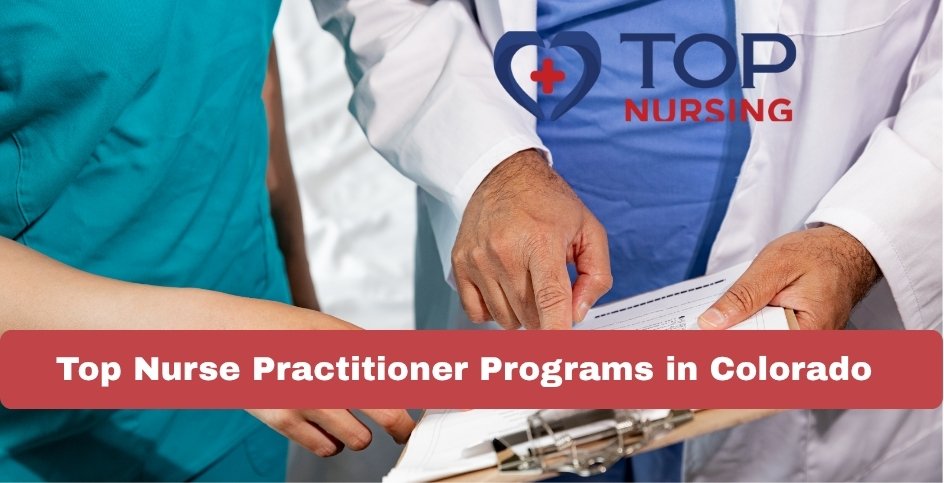 Top Nurse Practitioner Programs in Colorado