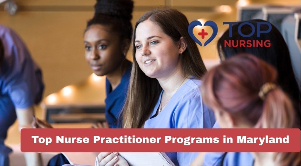Top Nurse Practitioner Programs in Maryland