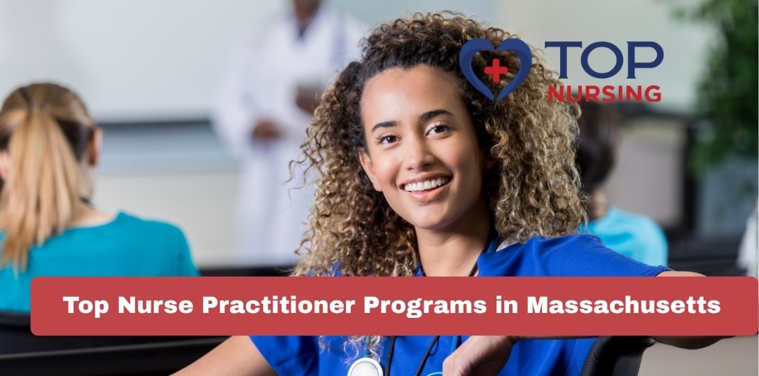 Top Nurse Practitioner Programs in Massachusetts (2026)