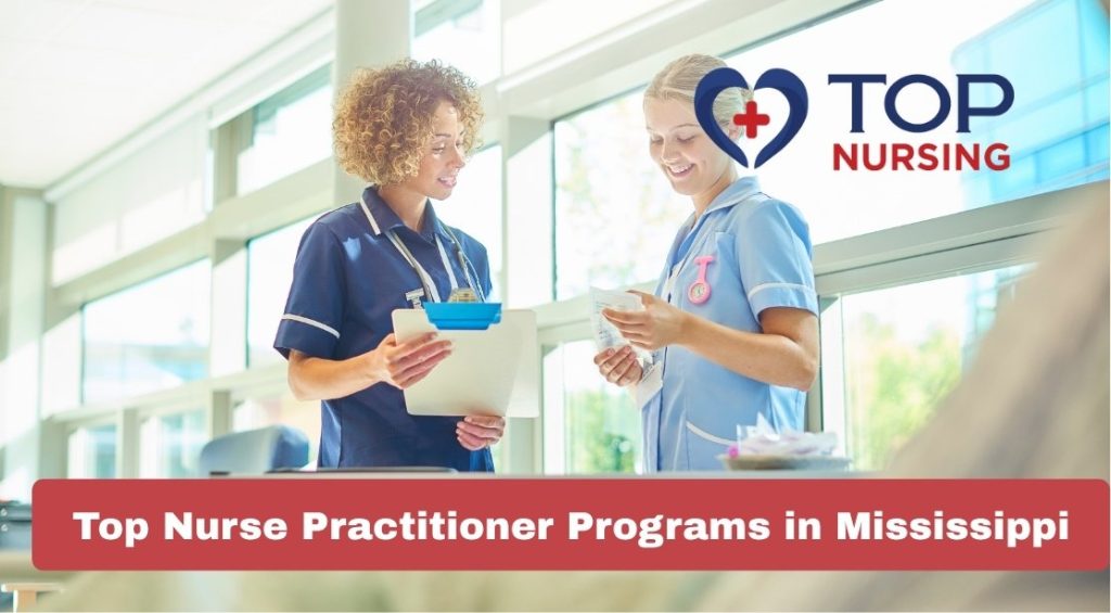 Top Nurse Practitioner Programs in Mississippi