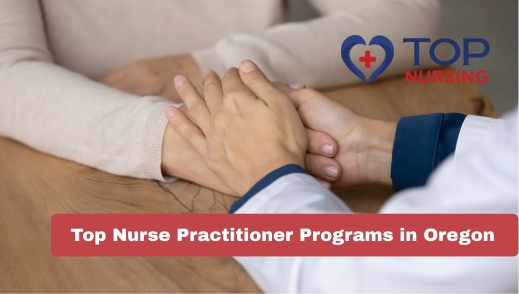 Top Nurse Practitioner Programs in Oregon