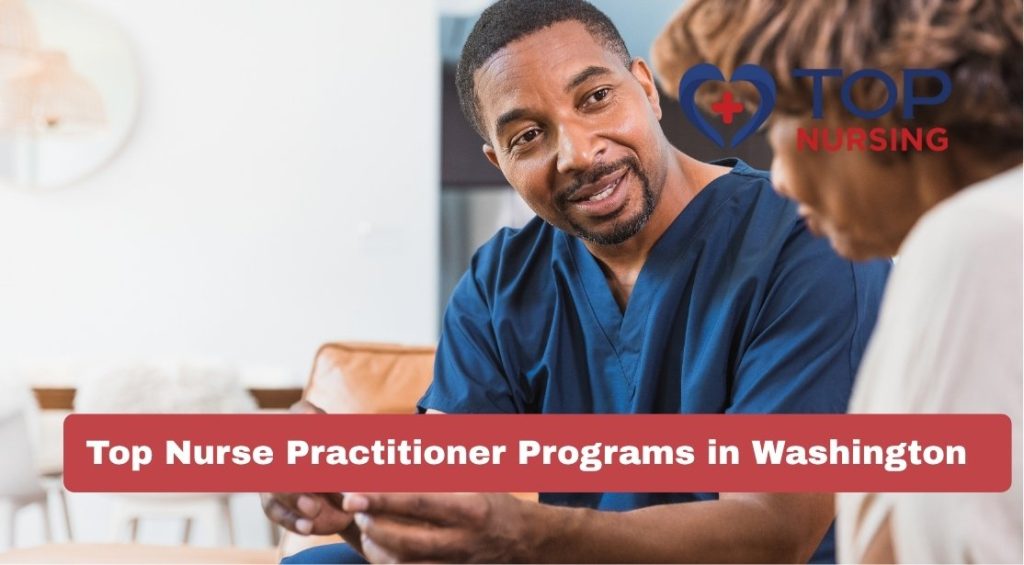 Top Nurse Practitioner Programs in Washington