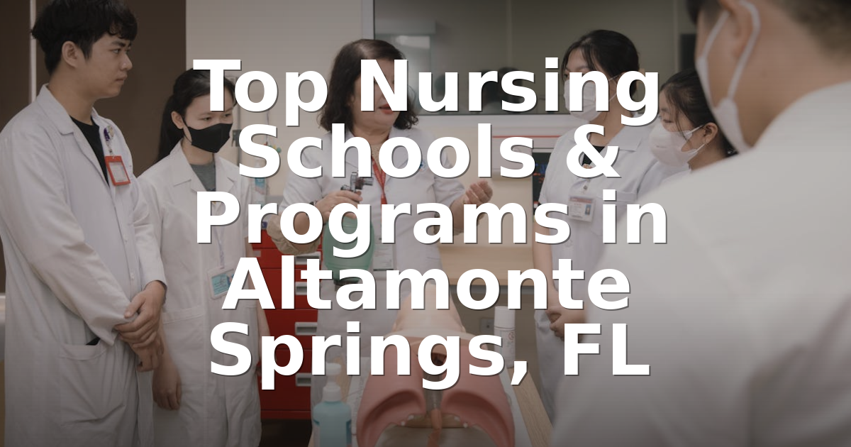 Altamonte Org Chart Best Nursing Schools in Altamonte Springs, FL (2026)