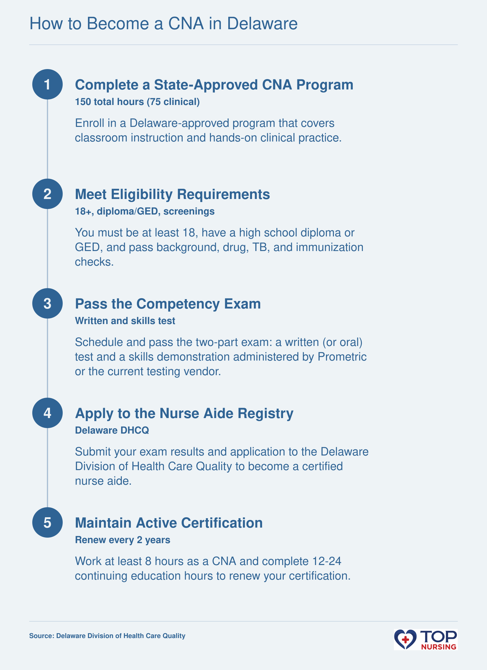 Pathway to CNA certification: state-approved program, requirements, exam, registry application, and renewal.