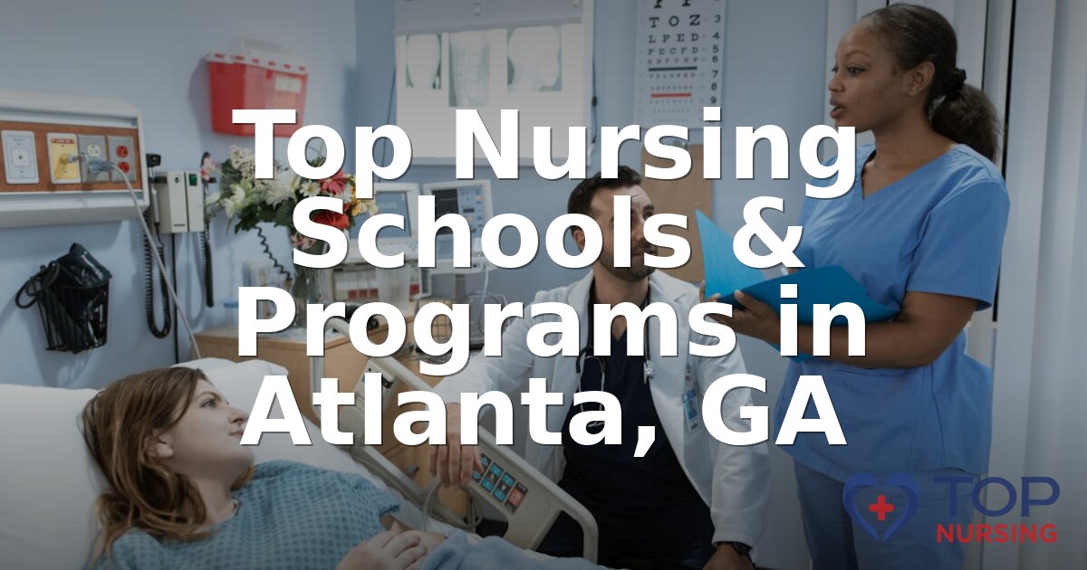 Best Nursing Schools in Atlanta, GA (2026 Rankings)