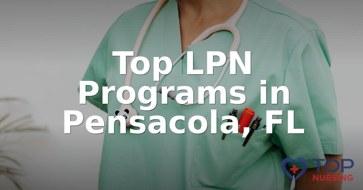 Best LPN Programs in Pensacola, FL (2026 Rankings)