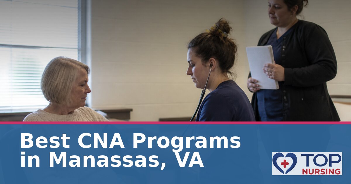 Nursing Assistant Schools in Manassas, VA | 2027 CNA Guide