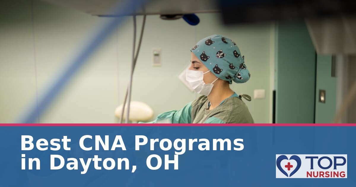 Nursing Assistant (CNA) Schools in Dayton, OH for 2027