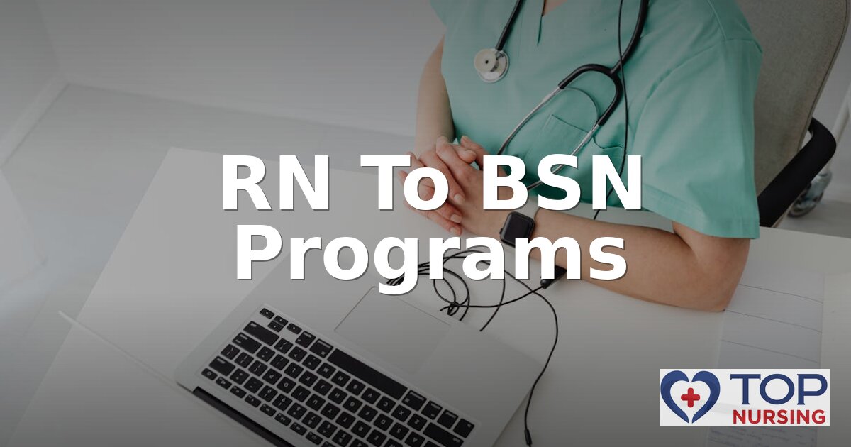 Top RN to BSN Programs in 2026 | Ranked & Reviewed