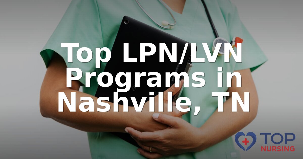 Best LPN Programs in Nashville, TN (2026 Rankings)