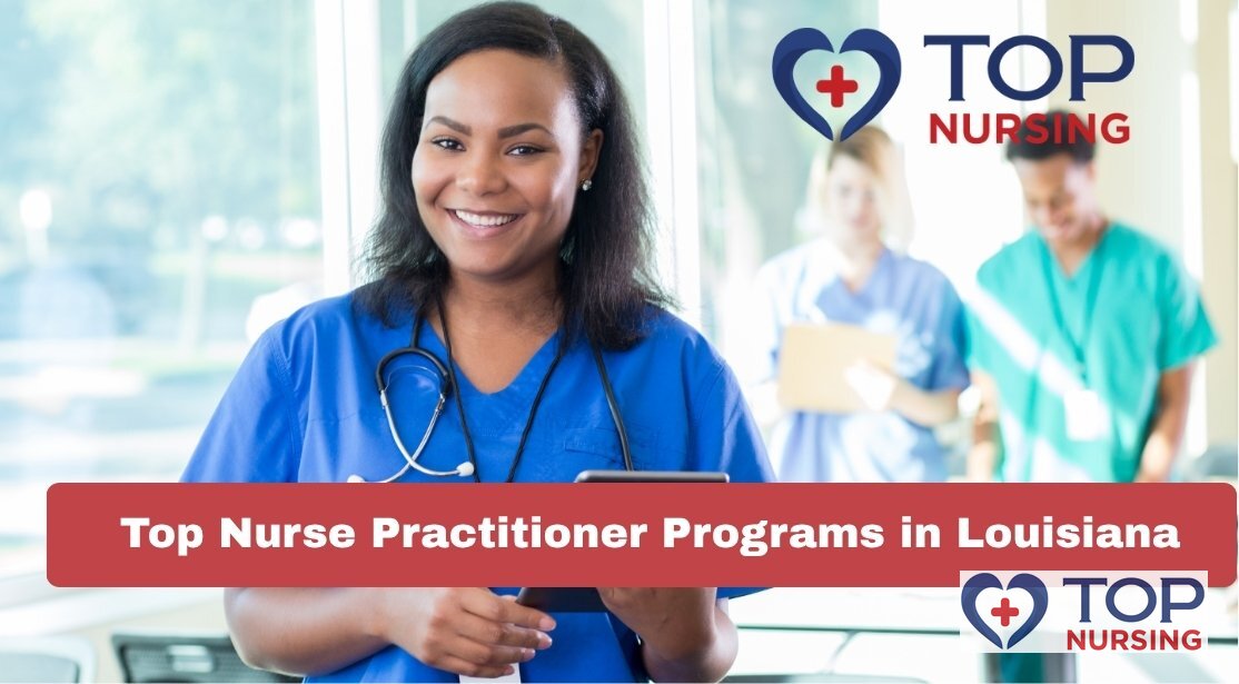 Top Nurse Practitioner Programs in Louisiana (2026)
