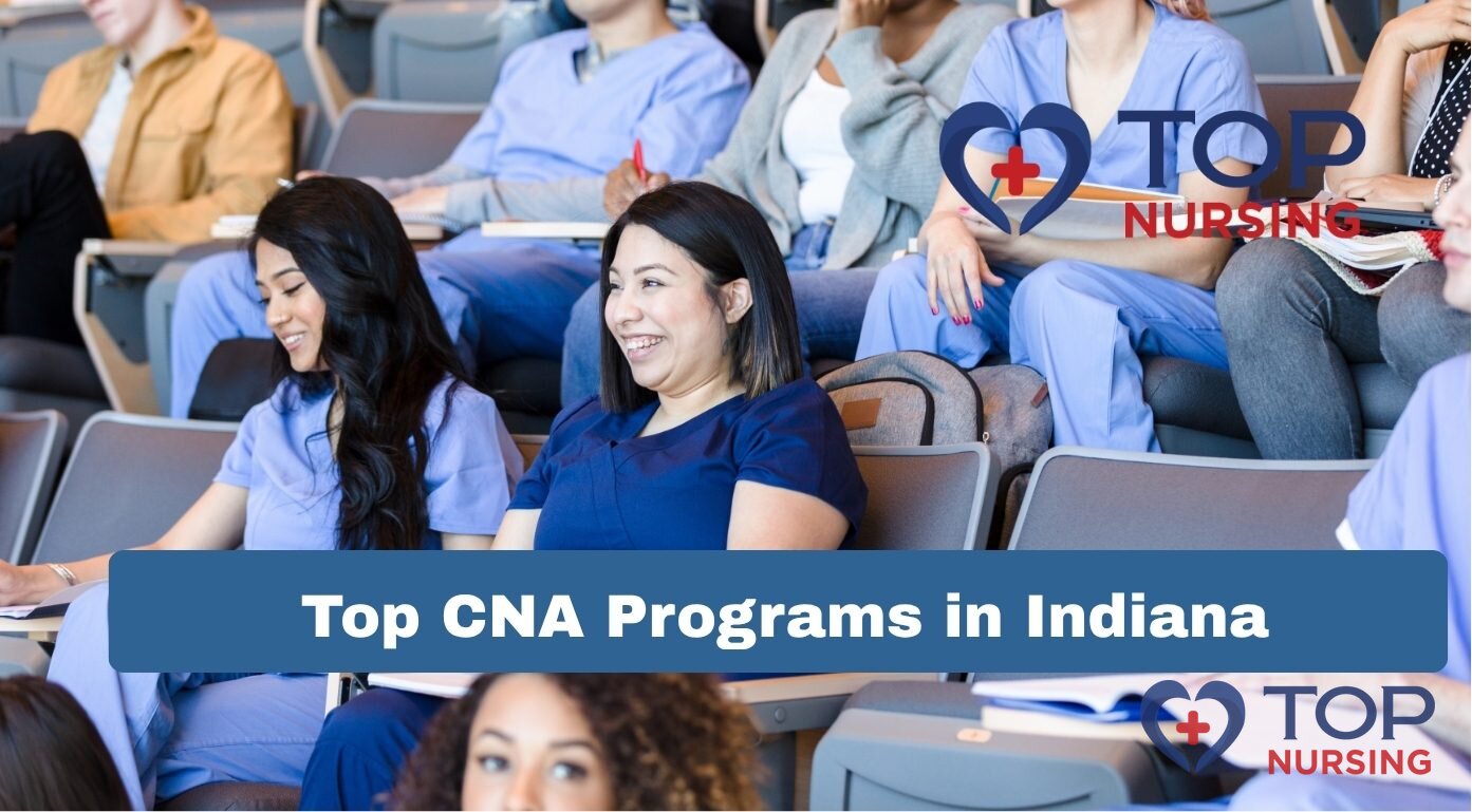 Top CNA Programs in Indiana (2026 Rankings & Guide)