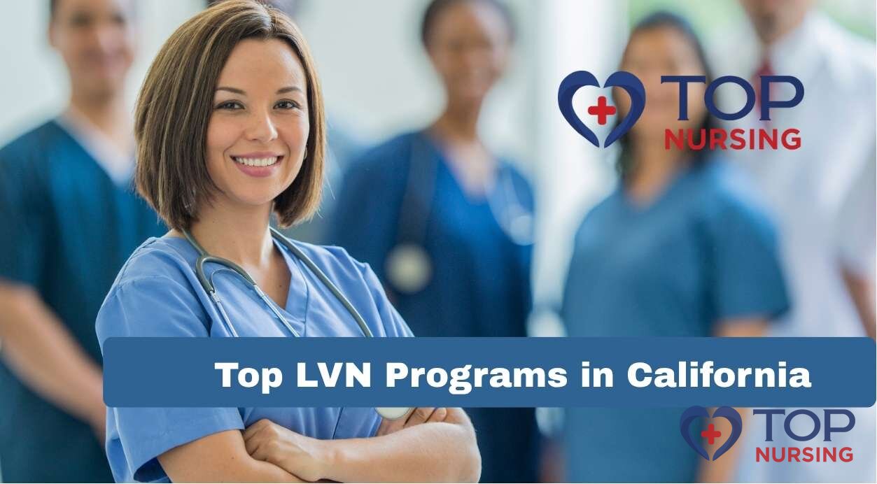 Top LVN Programs in California (2026 Ranked & Reviewed)