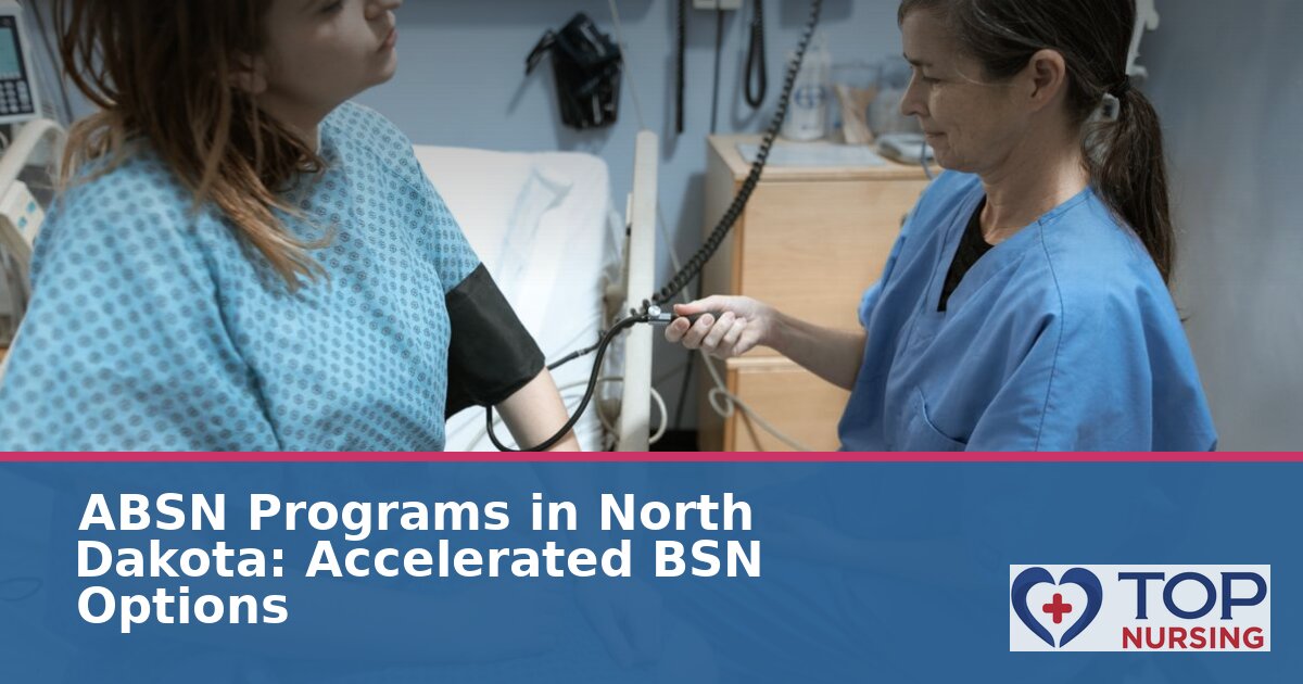 Best Accelerated BSN Programs in North Dakota | 2026 Guide