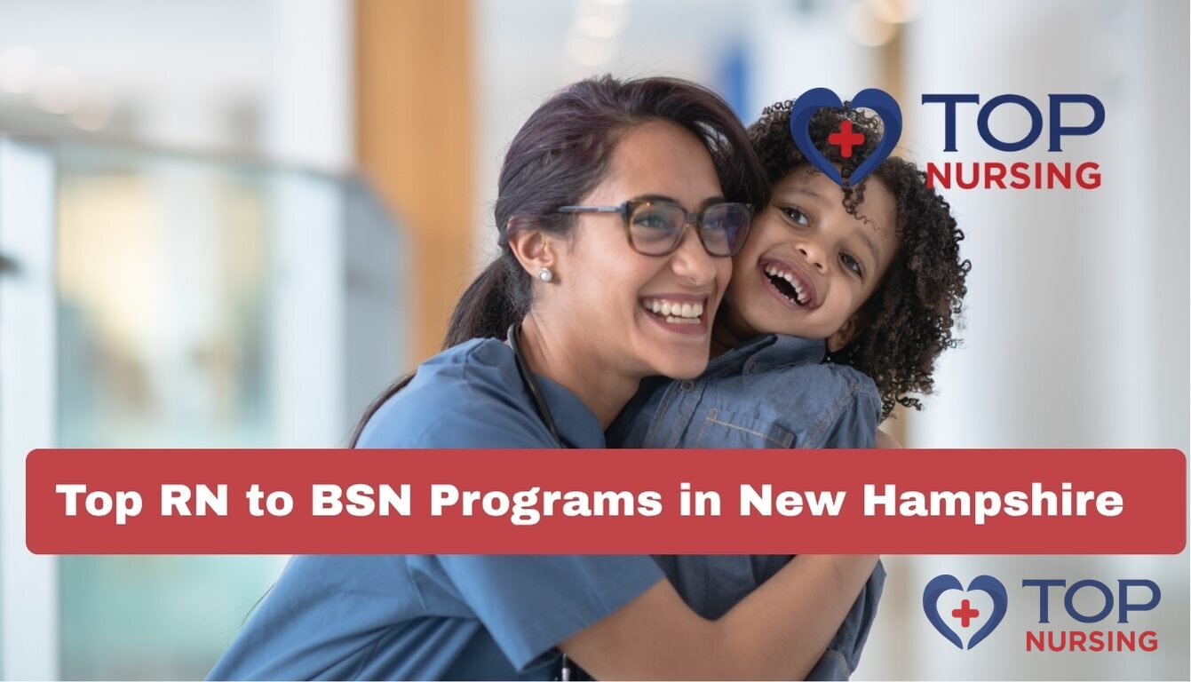 Top RN to BSN Programs in New Hampshire (2026 Rankings)