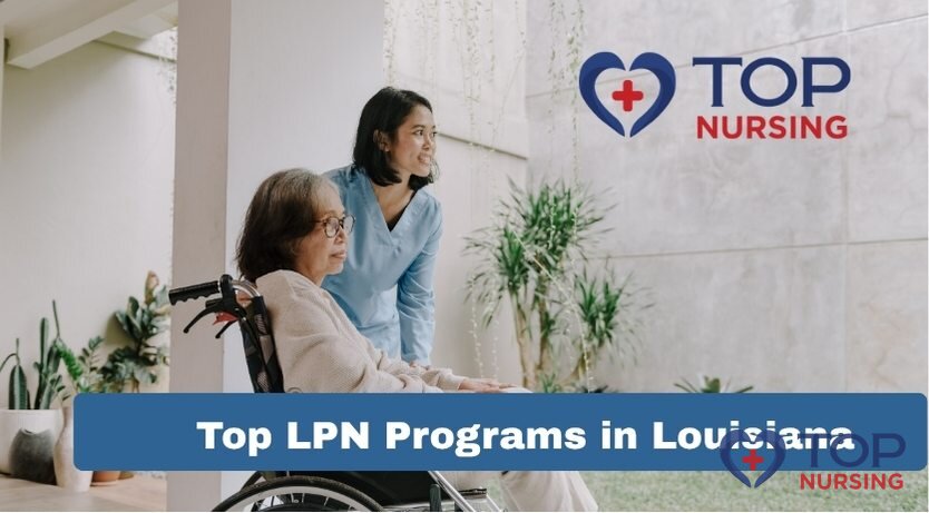 Top LPN Programs in Louisiana (2026 Rankings)