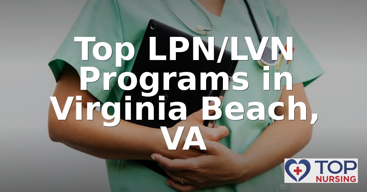 Best LPN Programs in Virginia Beach, VA (2026 Rankings)