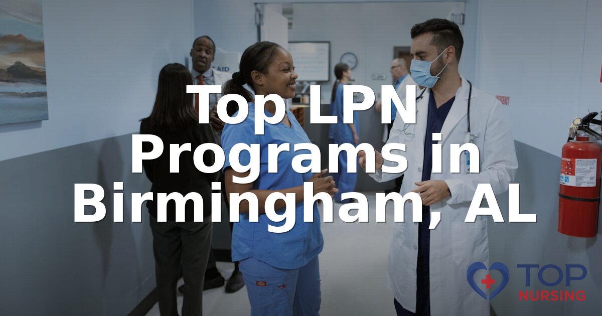 Best LPN Programs in Birmingham, AL (2026 Rankings)
