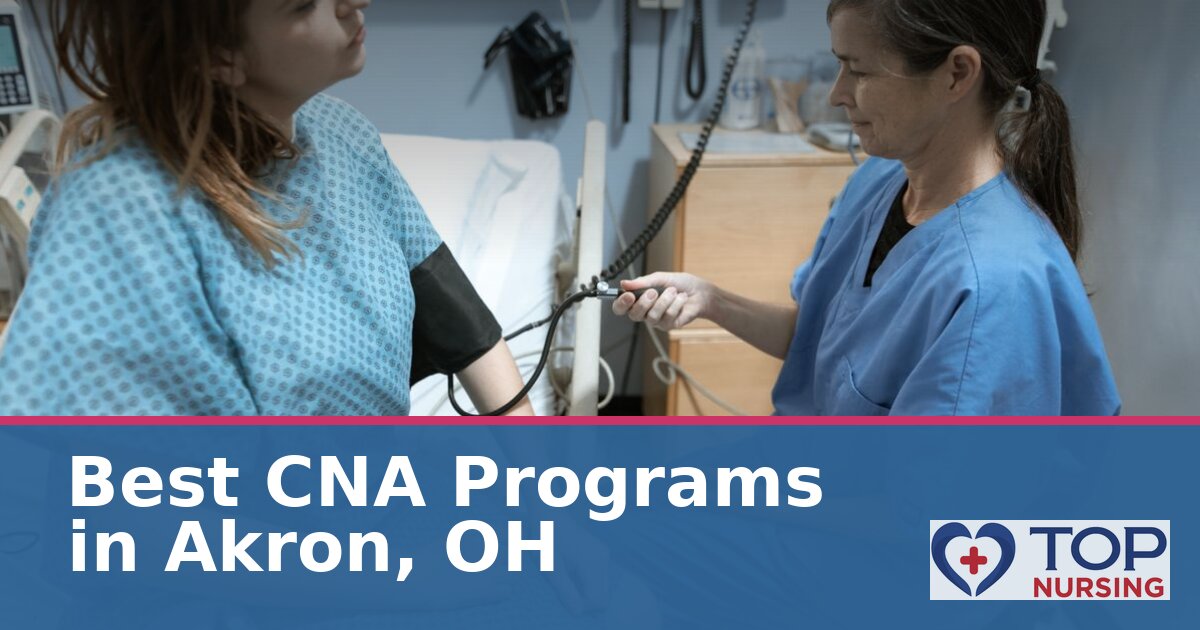 CNA Schools in Akron, OH: Costs, Schedules & 2027 Picks
