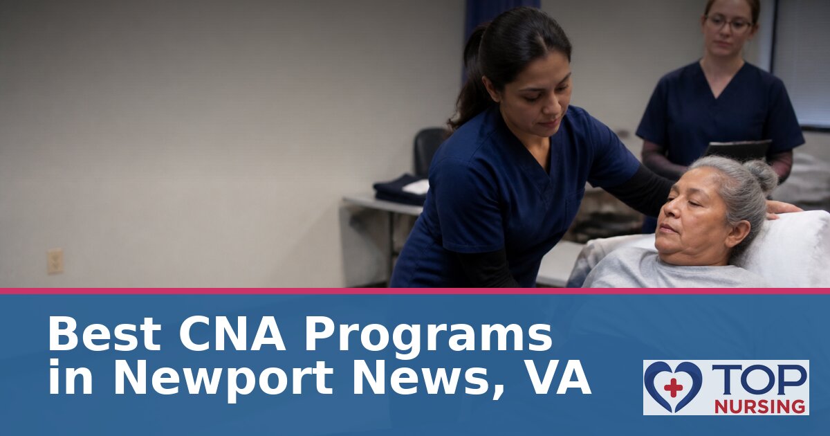 Nursing Assistant (CNA) Schools in Newport News, VA