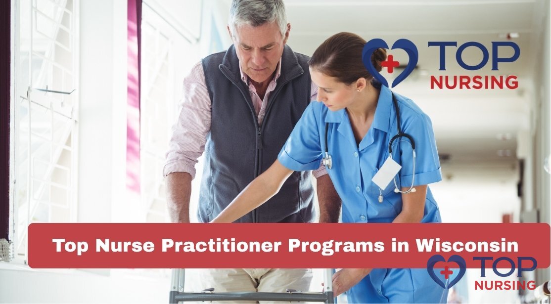 Top Nurse Practitioner Programs in Wisconsin (2026)
