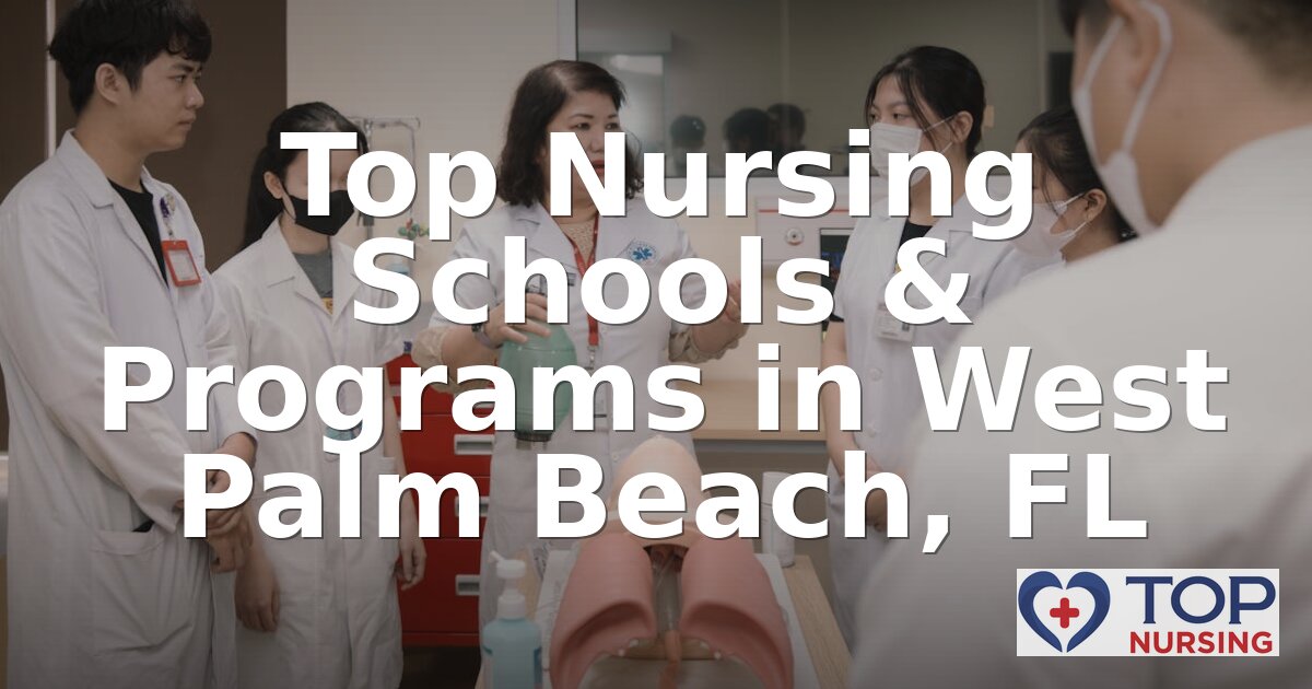 Best Nursing Schools in West Palm Beach, FL (2026)