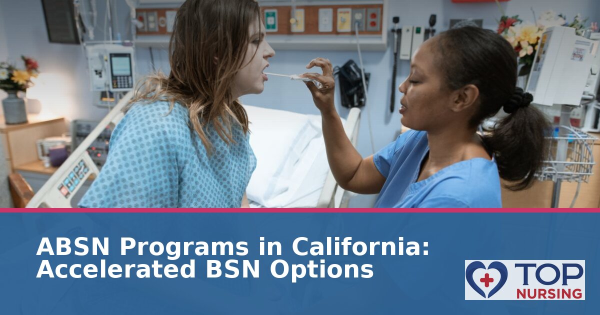 Best ABSN Programs in California: Accelerated BSN Options