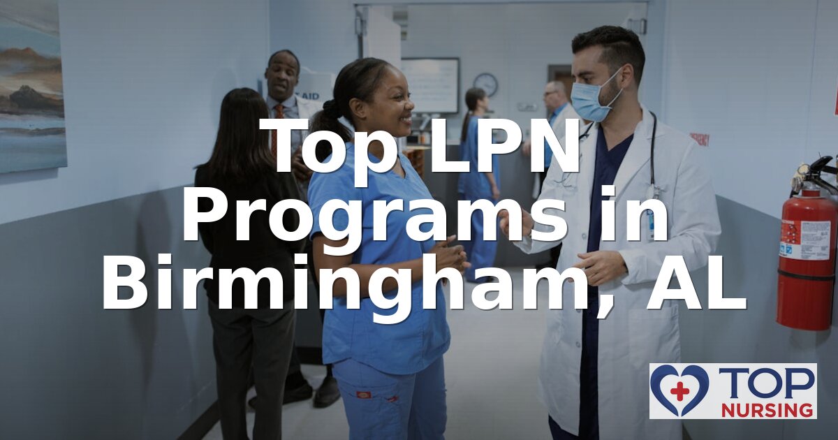 Best LPN Programs in Birmingham, AL (2026 Rankings)