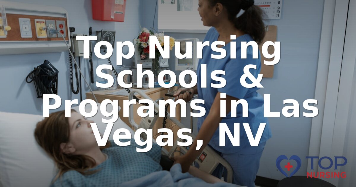 Best Nursing Schools in Las Vegas, NV (2026 Rankings)