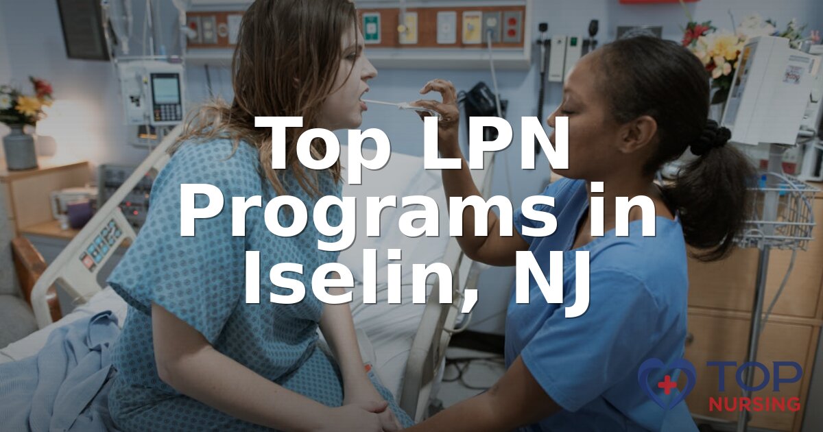 Best LPN Programs in Iselin, NJ (2026 Rankings)