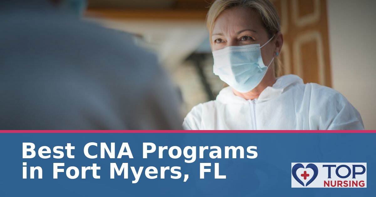 Nursing Assistant (CNA) Schools in Fort Myers, FL (2027)