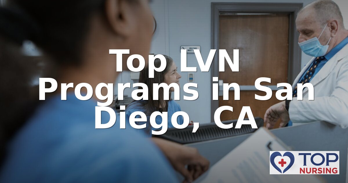 Best LVN Programs in San Diego, CA (2026 Rankings)