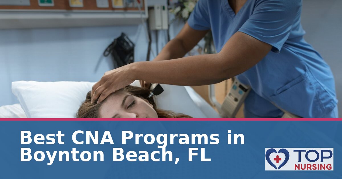 Nursing Assistant Schools in Boynton Beach, FL: CNA Guide