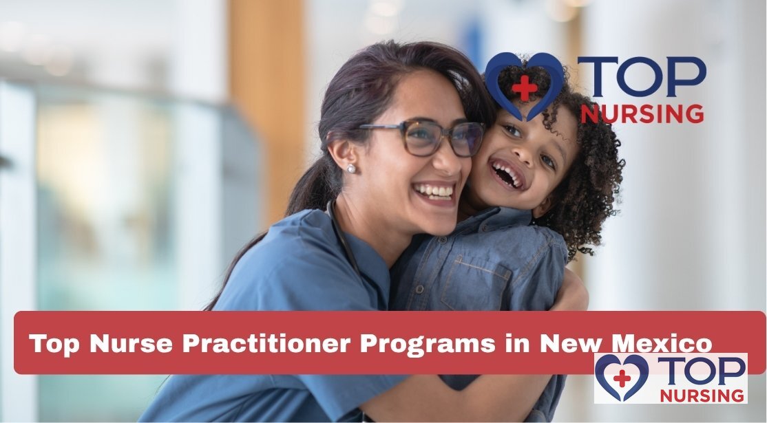 Top Nurse Practitioner Programs in New Mexico (2026)