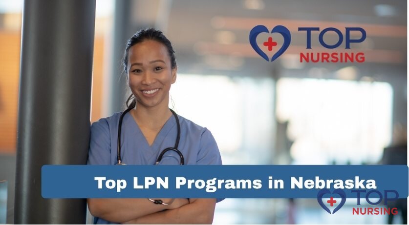 Top LPN Programs in Nebraska (2026 Rankings)