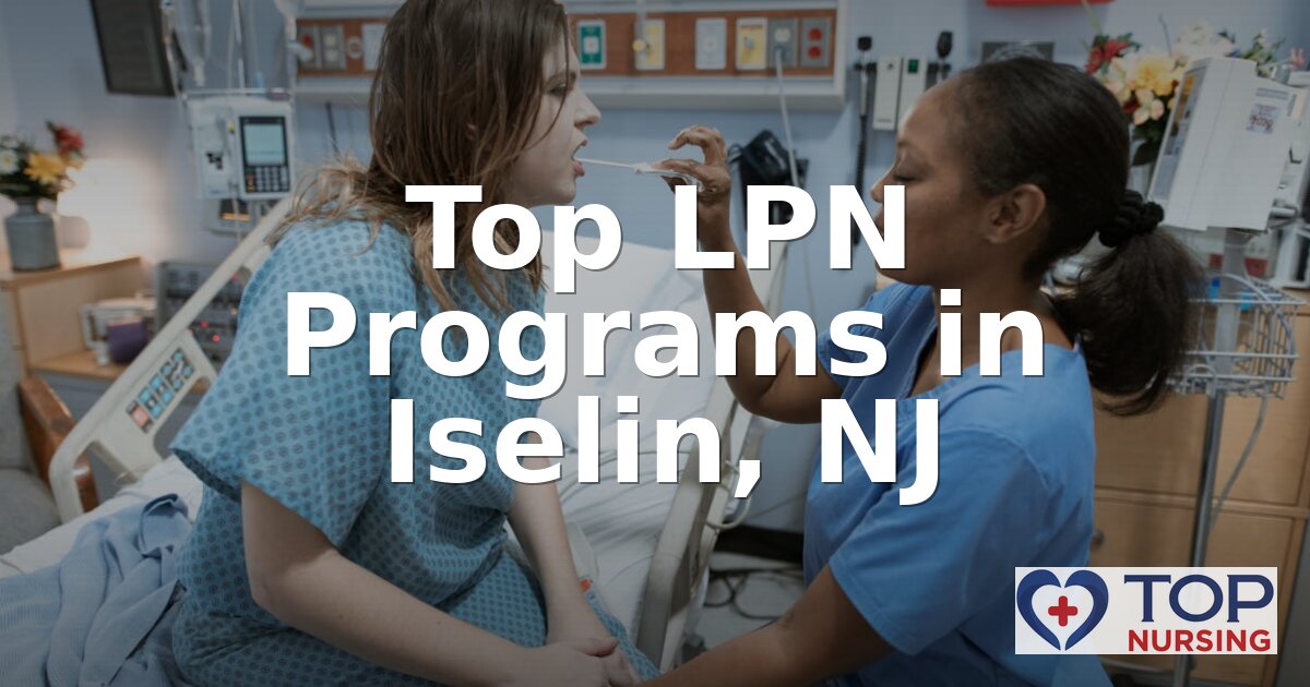 Best LPN Programs in Iselin, NJ (2026 Rankings)