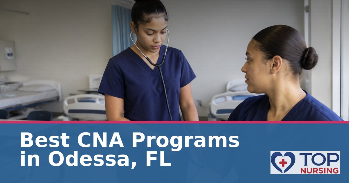 Best CNA Schools Near Odessa, FL: 2027 Costs & Options